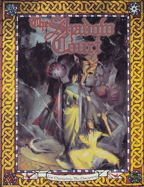 Changeling the Dreaming 1st edition - The Shadow Court - (B Grade) (Genbrug)